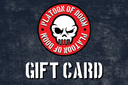 Platoon of Doom GIFT CARD