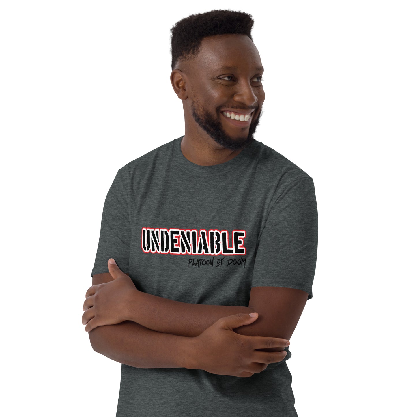 "UNDENIABLE" - Short-Sleeve Unisex T-Shirt