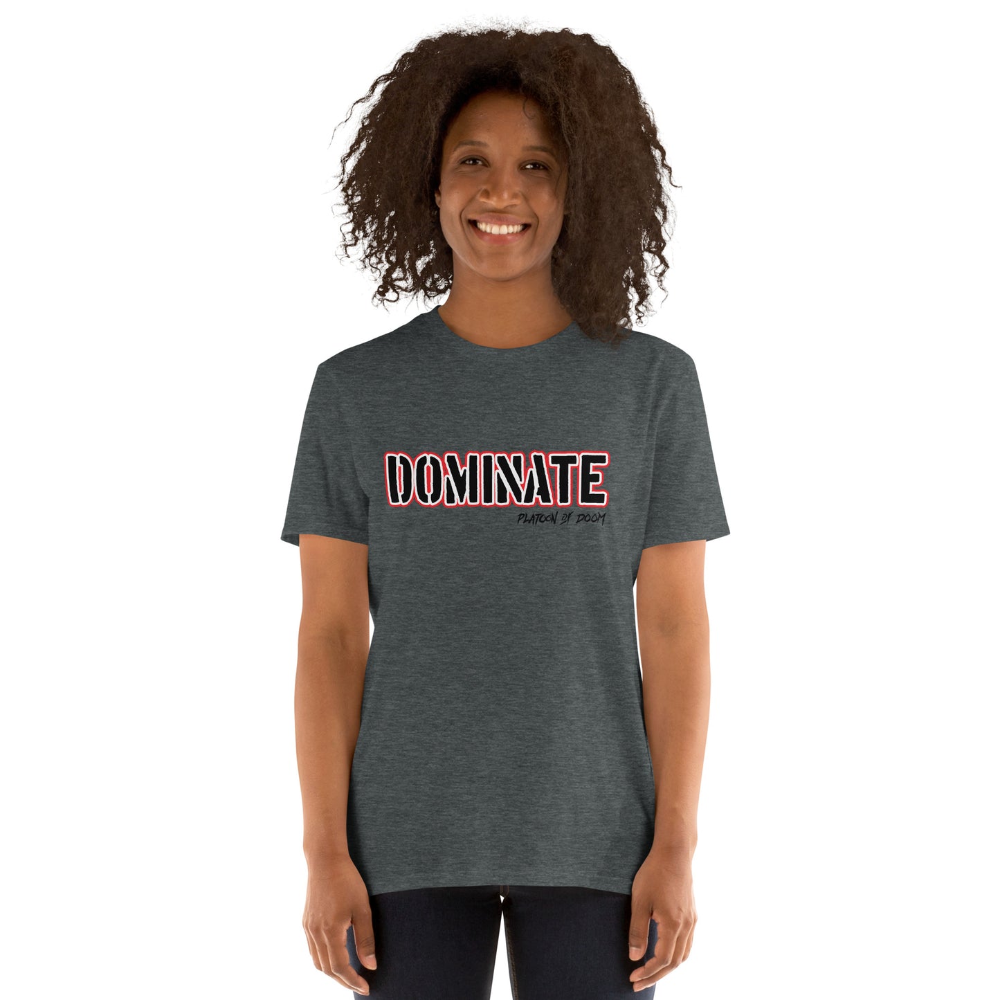 "DOMINATE" - Short-Sleeve Unisex T-Shirt