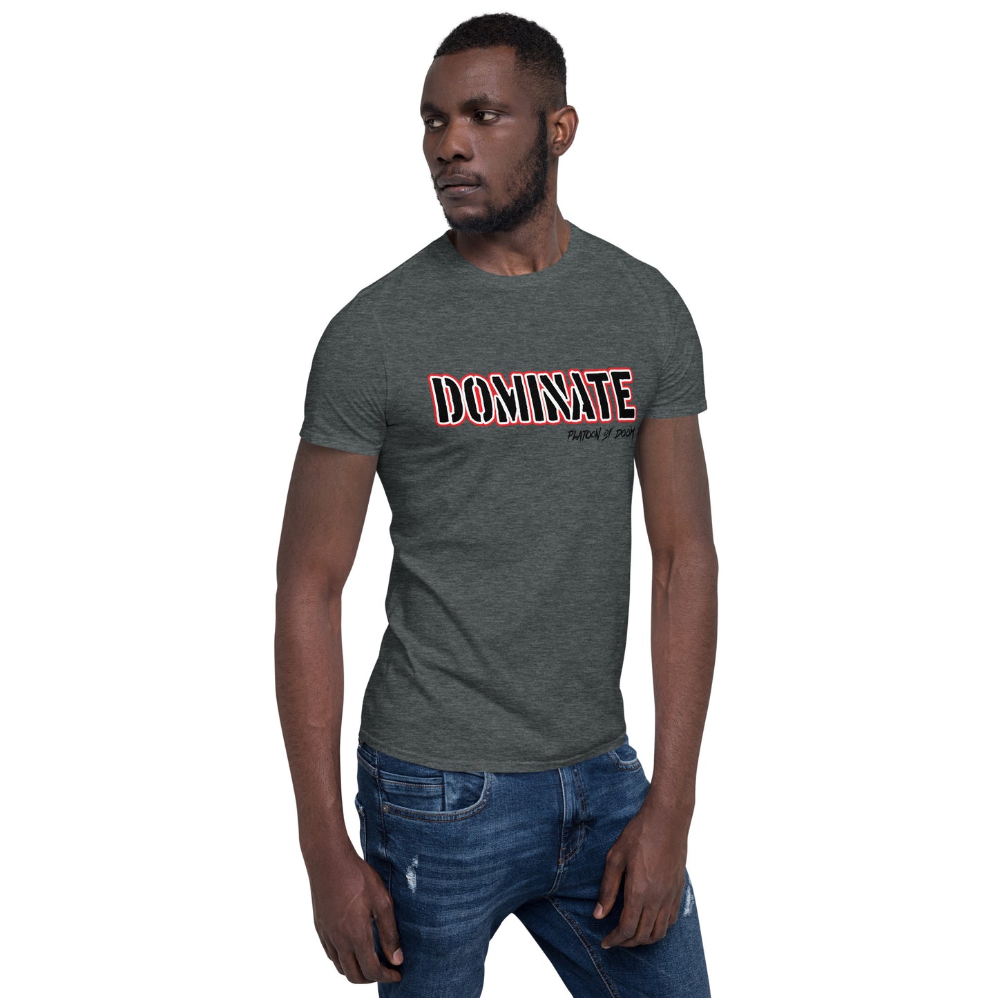 "DOMINATE" - Short-Sleeve Unisex T-Shirt