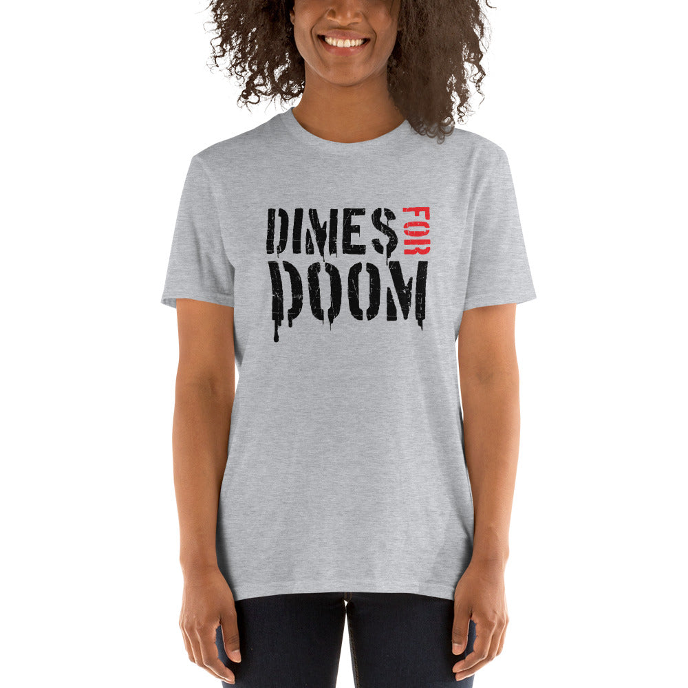 DIMES FOR DOOM - Unisex SST