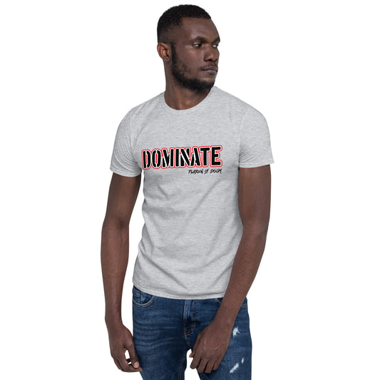 "DOMINATE" - Short-Sleeve Unisex T-Shirt