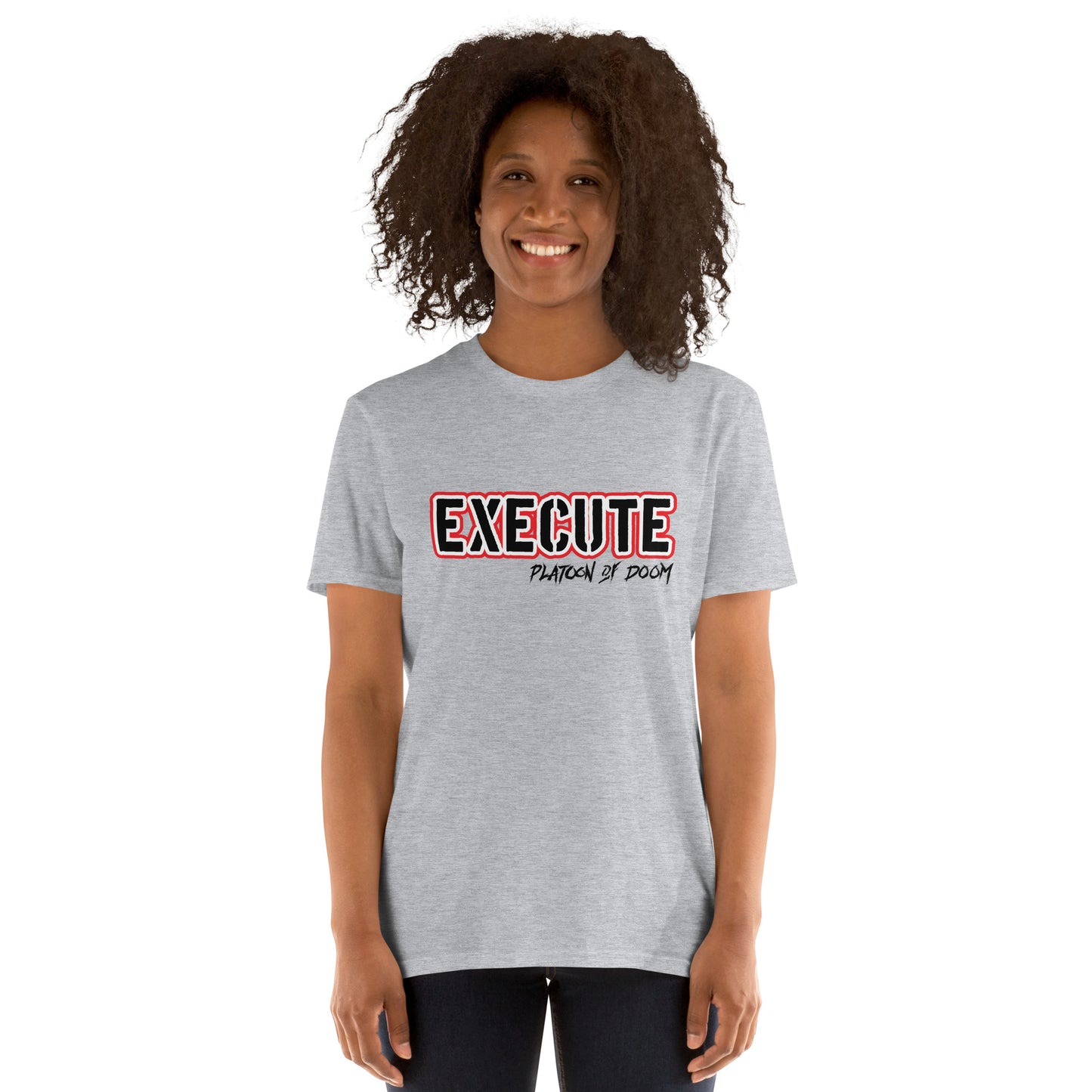 "EXECUTE" - Short-Sleeve Unisex T-Shirt