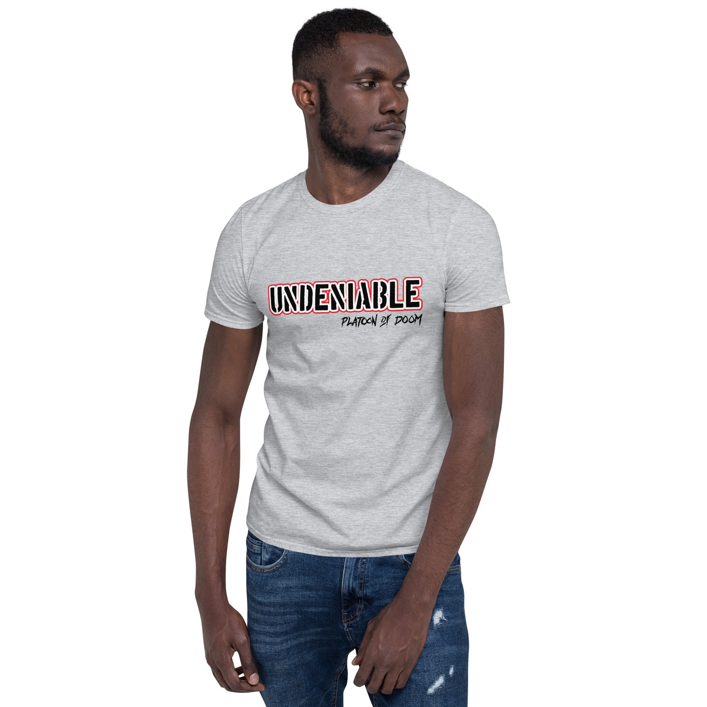 "UNDENIABLE" - Short-Sleeve Unisex T-Shirt