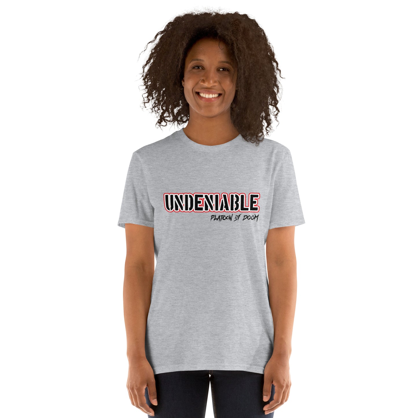 "UNDENIABLE" - Short-Sleeve Unisex T-Shirt