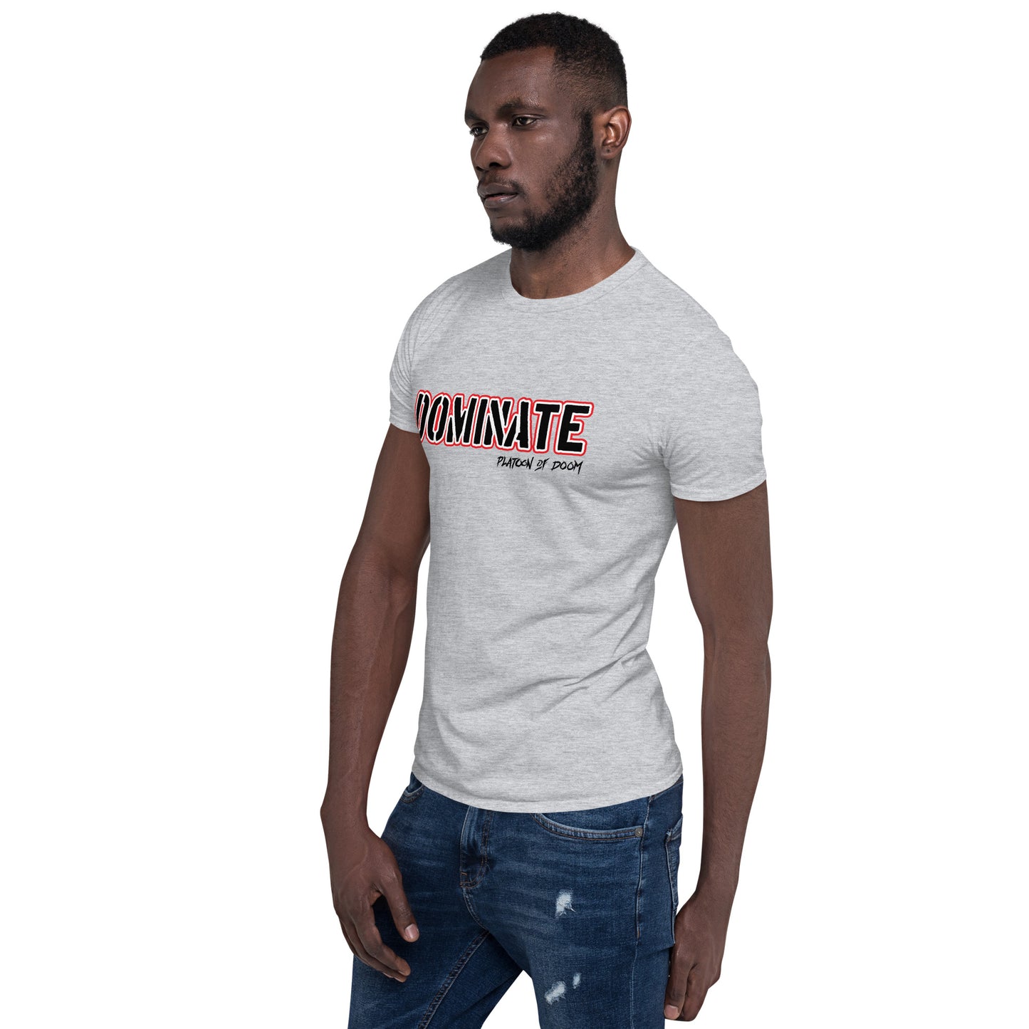 "DOMINATE" - Short-Sleeve Unisex T-Shirt