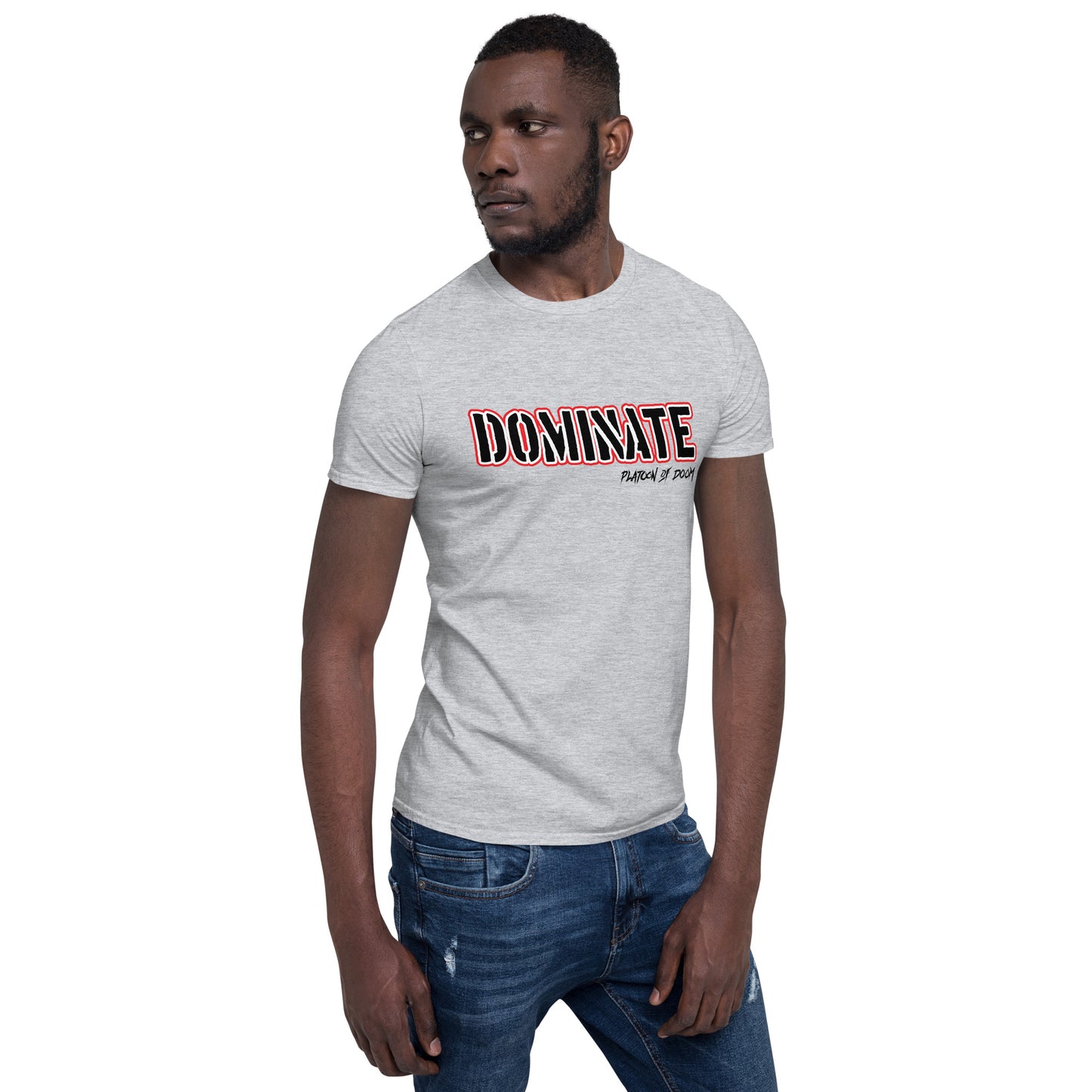 "DOMINATE" - Short-Sleeve Unisex T-Shirt