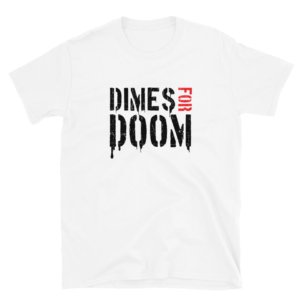 DIMES FOR DOOM - Unisex SST