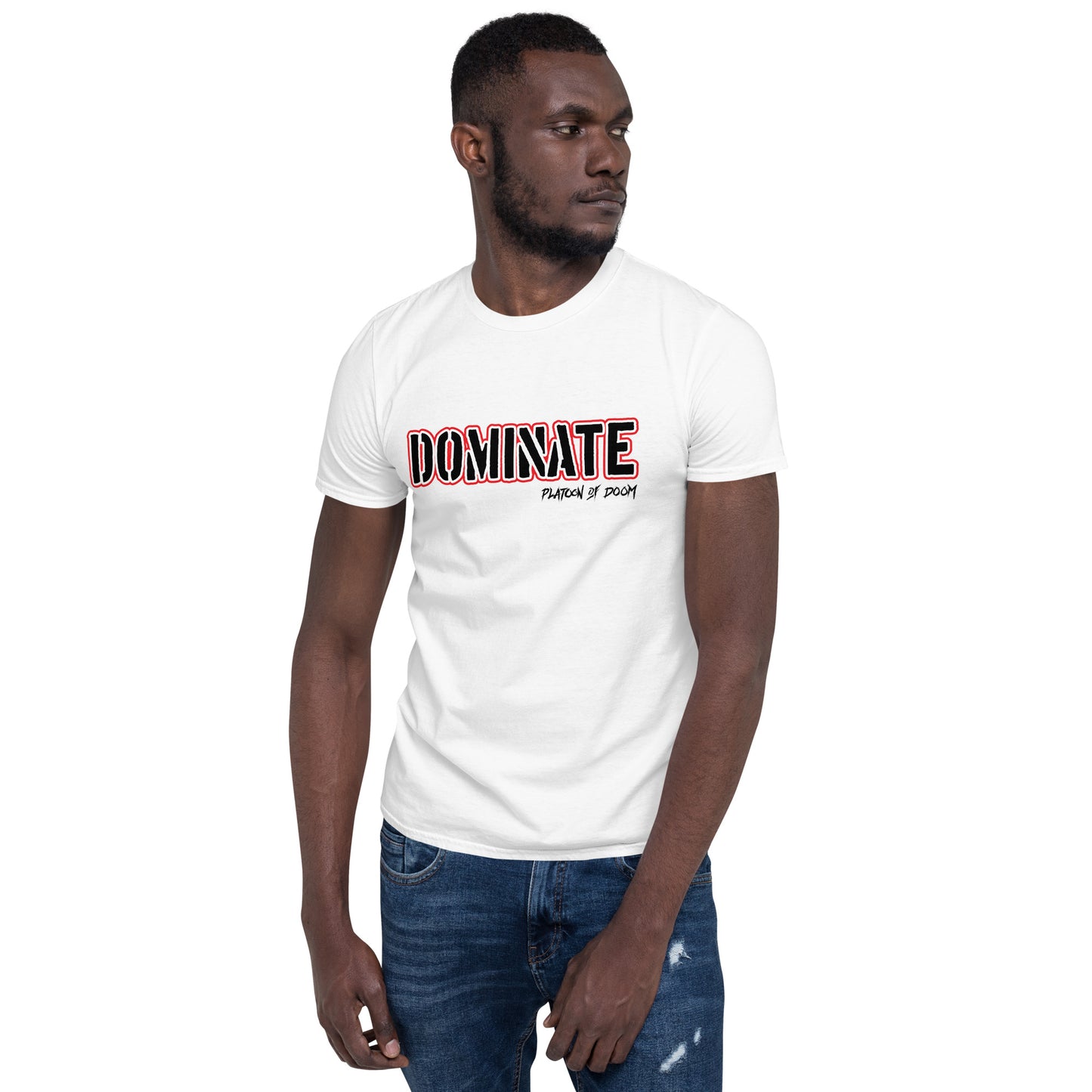 "DOMINATE" - Short-Sleeve Unisex T-Shirt