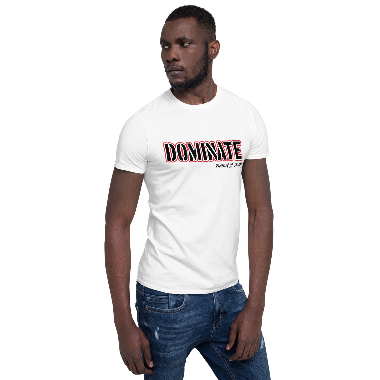 "DOMINATE" - Short-Sleeve Unisex T-Shirt