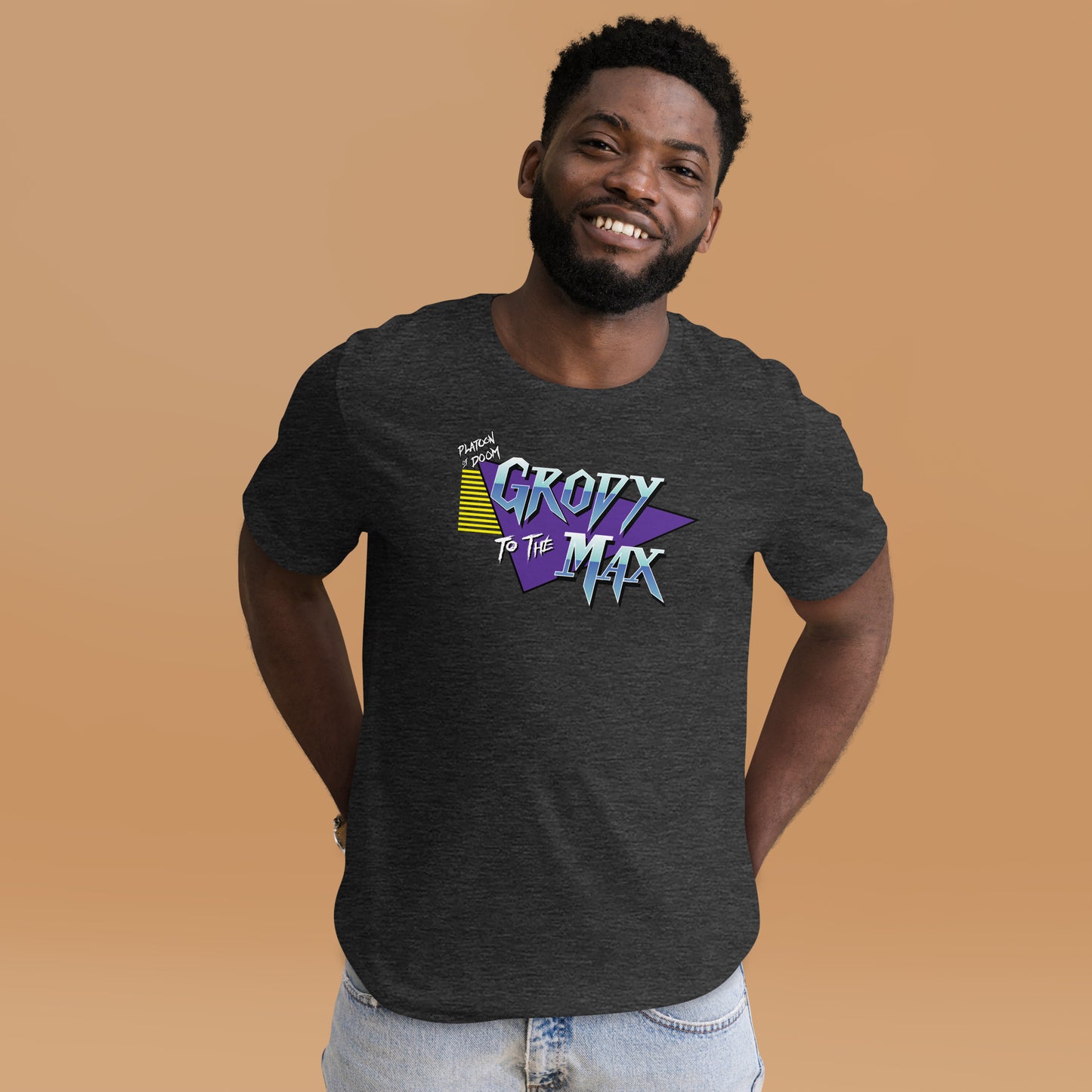 GRODY TO THE MAX - Unisex t-shirt