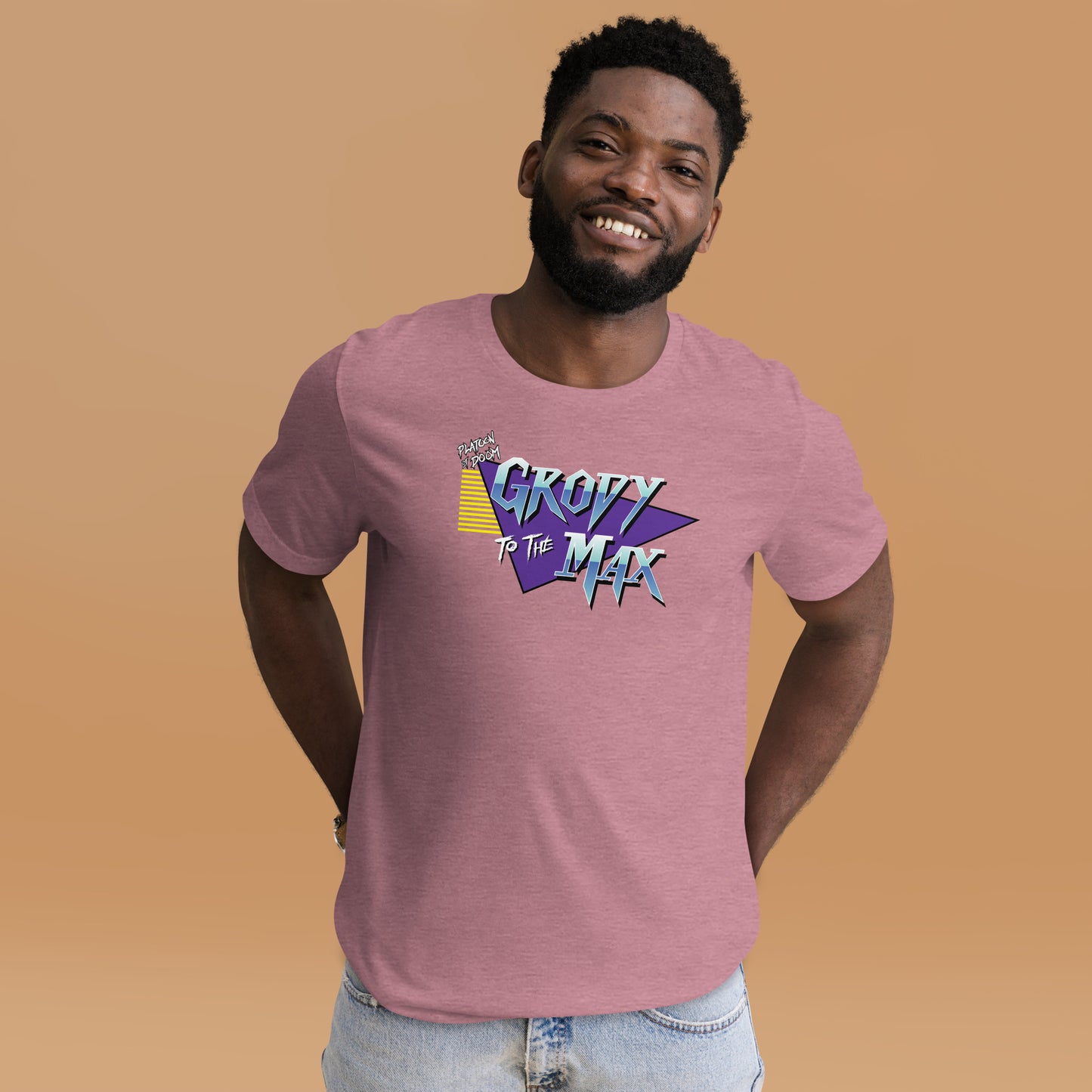 GRODY TO THE MAX - Unisex t-shirt