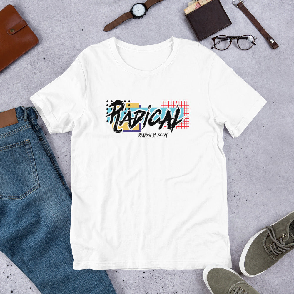 RADICAL - Unisex t-shirt