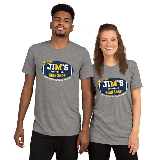 Uncle Jim's Sign Shop:  Short sleeve TRIBLEND t-shirt